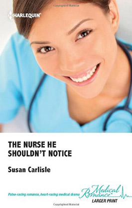 The Nurse He Shouldn't Notice